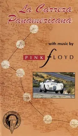 Pink Floyd : La Carrera Panamericana